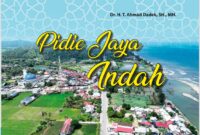 Dr. HT Ahmad Dadek, SH, MH,. Luncurkan Dua Buku Promosi: “Bumo Ja Pakeh”