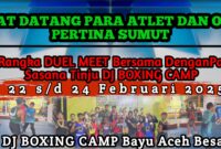 DJ Boxing Camp Aceh Besar dengan bangga menyambut kedatangan para atlet dan ofisial dari Persatuan Tinju Amatir Indonesia (Pertina) Sumatera Utara dalam rangka duel meet bersama atlet dari sasana tinju DJ Boxing Camp Aceh Besar