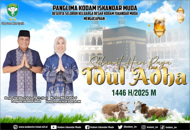  Mayor Jenderal TNI Niko Fahrizal, M.Tr.(Han), mengucapkan Selamat Hari Raya Idul Adha 10 Dzulhijjah 1446 Hijriah/2025 Masehi  Jumat (6/6/2025).