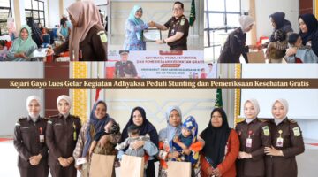 Kejaksaan Negeri Gayo Lues Gelar Kegiatan Adhyaksa Peduli Stunting dan Pemeriksaan Kesehatan Gratis dalam Rangka Hari Lahir Kejaksaan ke-80