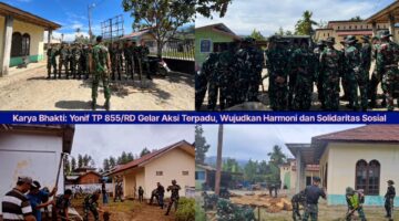 Karya Bhakti: Yonif TP 855/RD Gelar Aksi Terpadu, Wujudkan Harmoni dan Solidaritas Sosial