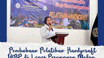 Lapas Perempuan Medan Gelar Pelatihan Handycraft, Dorong Kemandirian Warga Binaan