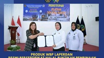 Produk WBP Laperdan Resmi Bersertifikat Halal, Buktikan Pembinaan Kemandirian yang Berkualitas