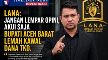 LANA: Jangan Bangun Opini, Akui Lemahnya Pengawalan Dana TKD di Aceh Barat